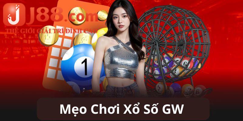 Kinh nghiệm chơi xổ số GW hay nhất